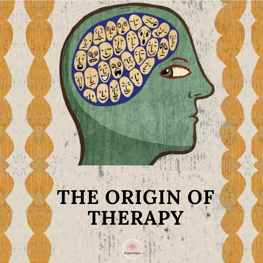 The Origin of Therapy
