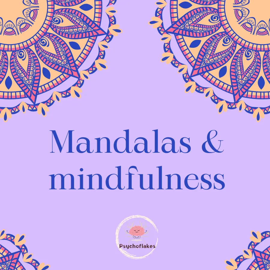Mandalas and Mindfulness