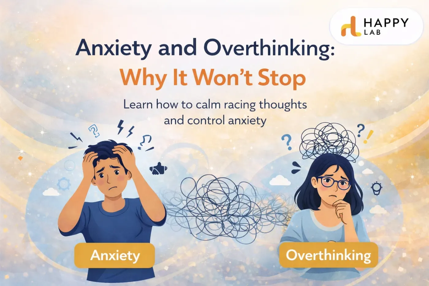 anxiety and overthinking