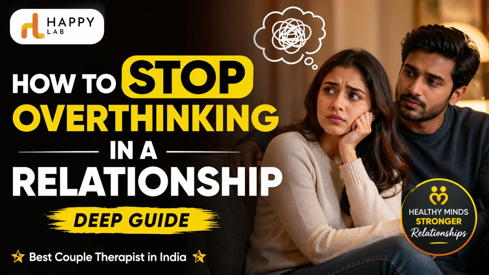 how to stop overthinking in a relationship
